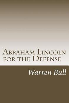 Paperback Abraham Lincoln for the Defense Book