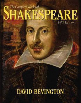 The Complete Works of Shakespeare [38 plays, 4 poems, sonnets]