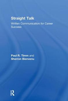 Hardcover Straight Talk: Written Communication for Career Success Book