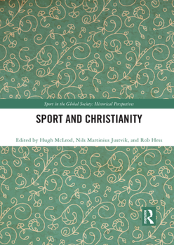 Paperback Sport and Christianity: Historical Perspectives Book