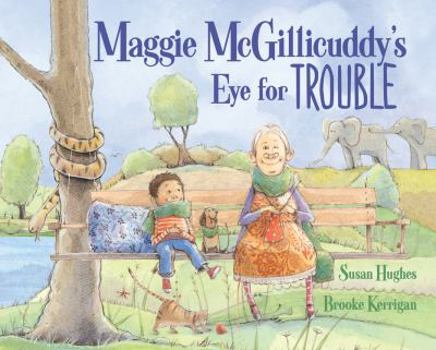 Hardcover Maggie McGillicuddy's Eye for Trouble Book