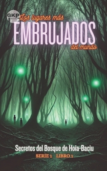 Paperback Secretos del Bosque de Hoia-Baciu [Spanish] Book