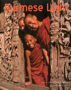 Paperback Burmese Light: Impressions of the Golden Land (Burma - Myanmar) Book