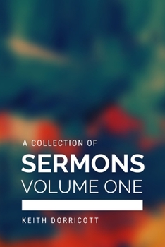 Paperback A Collection of Sermons: Volume 1 Book