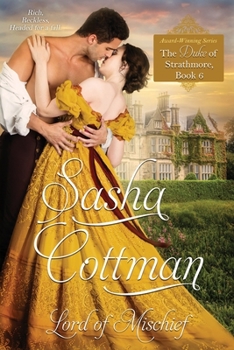 Lord of Mischief - Book #6 of the Duke of Strathmore