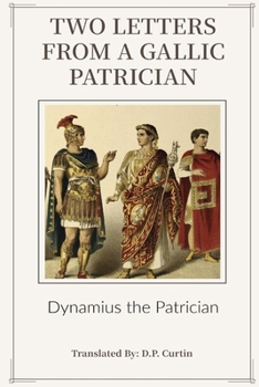 Paperback Two Letters from a Gallic Patrician Book