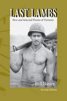 Paperback Last Lambs: Poems of Vietnam, 2nd Edition Book