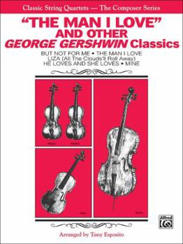 Paperback The Man I Love and Other George Gershwin Classics (The Composer Series) Book