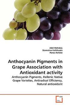 Paperback Anthocyanin Pigments in Grape Association with Antioxidant activity Book