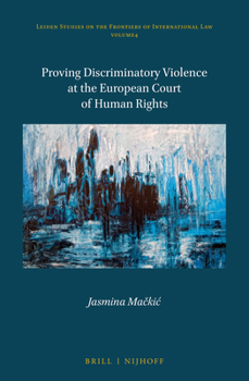 Hardcover Proving Discriminatory Violence at the European Court of Human Rights Book