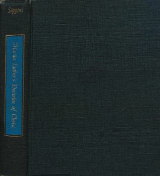 Hardcover Martin Luther's doctrine of Christ, (Yale publications in religion) Book