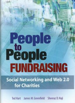Hardcover People to People Fundraising: Social Networking and Web 2.0 for Charities Book