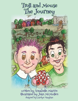 Paperback Troll and Mouse, the Journey Book