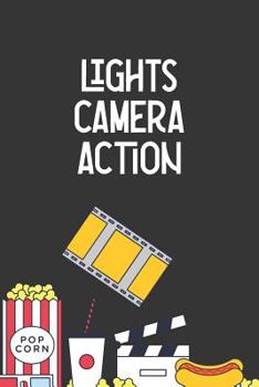 Paperback Lights Camera Action: The Perfect Movie Ticket Gift Card Alternative For People Who Love To Watch Films Book