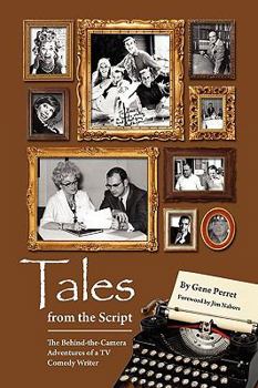 Paperback Tales from the Script - The Behind-The-Camera Adventures of a TV Comedy Writer Book