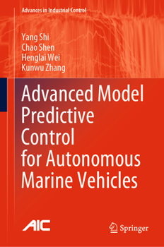 Hardcover Advanced Model Predictive Control for Autonomous Marine Vehicles Book