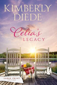 Celia's Legacy: Large Print (Gift of Whispering Pines-Large Print)
