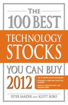 Paperback The 100 Best Technology Stocks You Can Buy 2012 Book