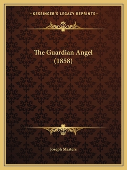 Paperback The Guardian Angel (1858) Book