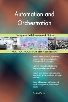 Paperback Automation and Orchestration Complete Self-Assessment Guide Book