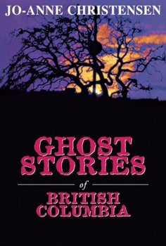 Paperback Ghost Stories of British Columbia Book