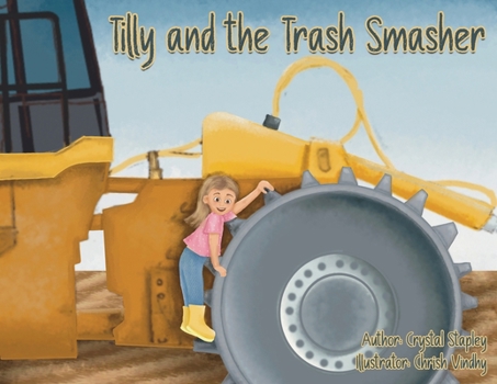 Paperback Tilly and the Trash Smasher Book