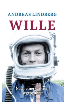 Paperback Wille: Nach einer wahren Begebenheit [German] Book
