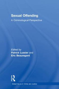 Hardcover Sexual Offending: A Criminological Perspective Book