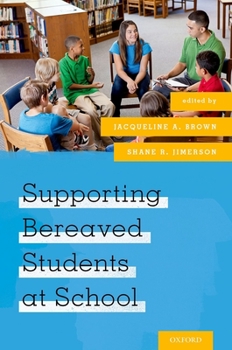 Paperback Supporting Bereaved Students at School Book