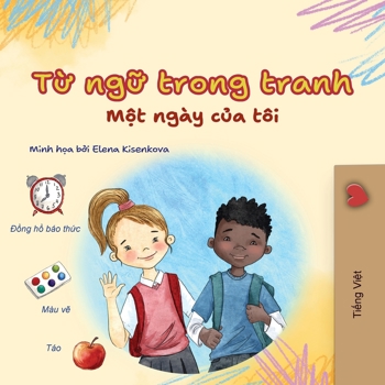Words in Pictures - My Day (Vietnamese Children's Book) (Vietnamese Collection) (Vietnamese Edition)