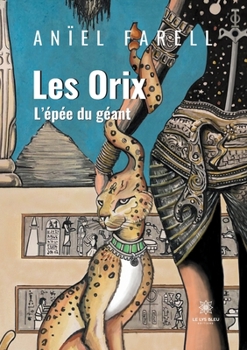 Paperback Les Orix: L'épée du géant [French] Book