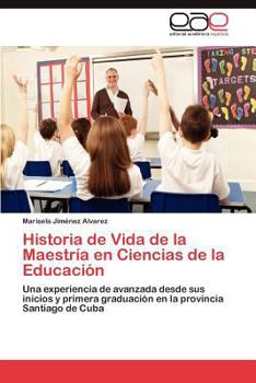 Paperback Historia de Vida de La Maestria En Ciencias de La Educacion [Spanish] Book