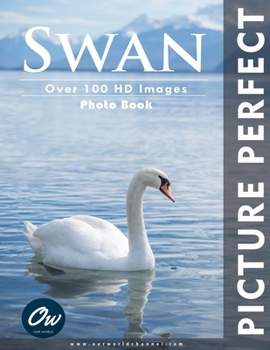 Paperback Swan: Picture Perfect Photo Book