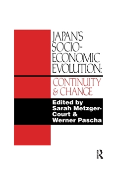 Paperback Japan's Socio-Economic Evolution: Continuity and Change Book