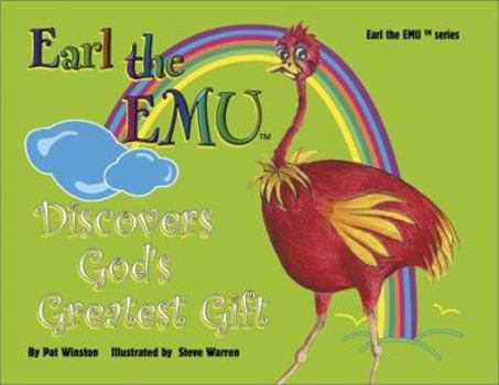 Hardcover Earl the Emu Discovers God's Greatest Gift Book