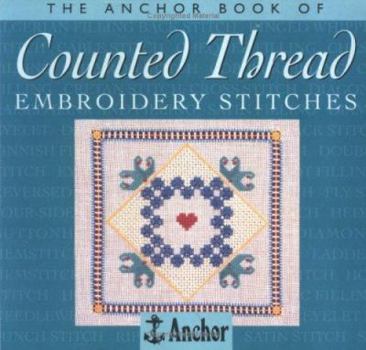 Paperback The Anchor Book of Counted Thread Embroidery Stitches Book