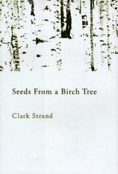 Hardcover Seeds From a Birch Tree: Writing Haiku and The Spiritual Journey Book