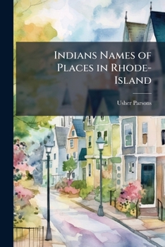 Paperback Indians Names of Places in Rhode-Island Book