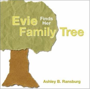 Hardcover Evie Finds Her Family Tree [With Make Your Own Family Tree Poster] Book