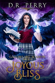 Joyous Bliss: Gallows Hill Academy Series