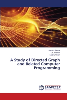 Paperback A Study of Directed Graph and Related Computer Programming Book