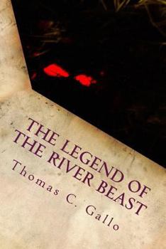 Paperback The Legend of the River Beast Book