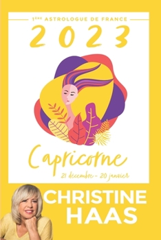 Paperback Capricorne 2023: Du 21 décembre au 20 janvier [French] Book