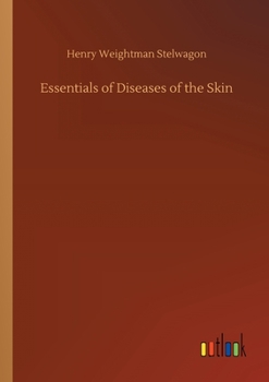 Paperback Essentials of Diseases of the Skin Book