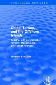 Hardcover China, Taiwan and the Offshore Islands Book