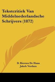 Tekstcritiek Van Middelnederlandsche Schrijvers (1872)