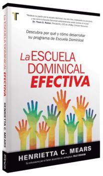 Paperback La Escuela Dominical Efectiva (Spanish Edition) [Spanish] Book