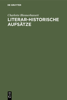 Hardcover Literar-Historische Aufsätze [German] Book