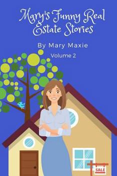 Paperback Mary's Funny Real Estate Stories: Volume 2 Book