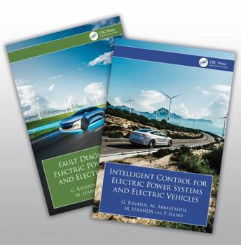 Misc. Control and FDI for Electric Power Systems and Evs: Two Volume Set Book